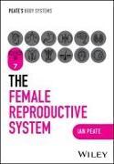 Produktbild The Female Reproductive System (Englisch, Peate Ian, 2025)