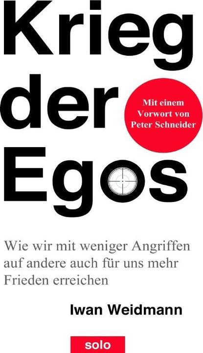 Produktbild Weidmann:Krieg der Egos (Iwan Weidmann, 2023)