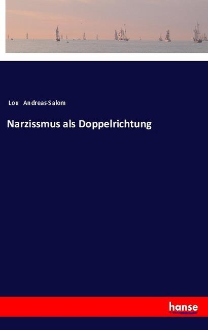Immagine prodotto Narzissmus als Doppelrichtung (Tedesco, Lou Andreas-Salom, 2017)
