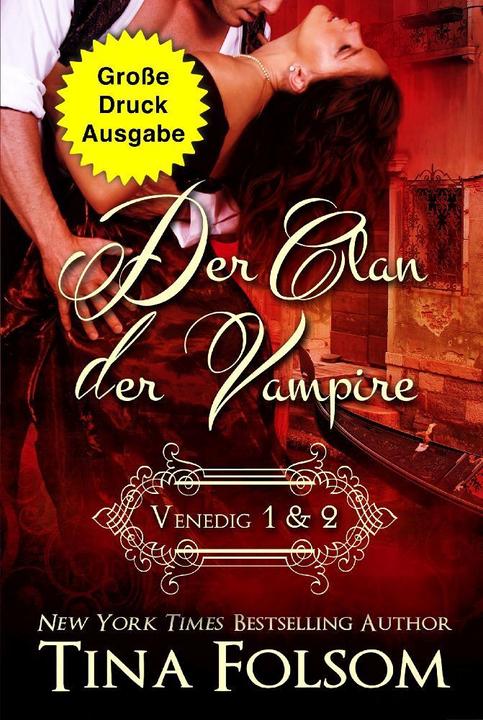 Image du produit Der Clan der Vampire (Venedig 1 & 2) (Grosse Druckausgabe) (Tina Folsom, 2023)