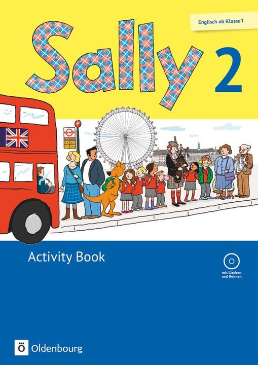 Produktbild Sally 2nd grade. New edition. Activity Book with Audio CD (Englisch, Stefanie Gleixner-Weyrauch, Barbara Gleich, Sabine Schwarz, Marion Lugauer, Simone Gutwerk, Jasmin Brune, 2015)