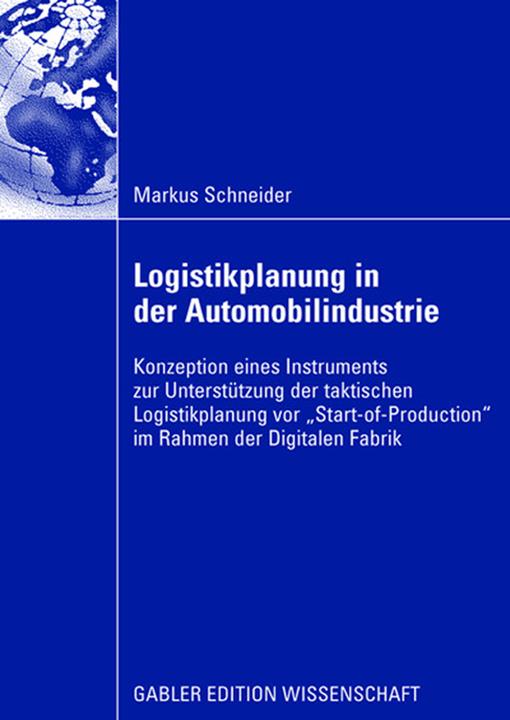 Actual product image Logistikplanung in der Automobilindustrie (German, Markus Schneider, 2008)
