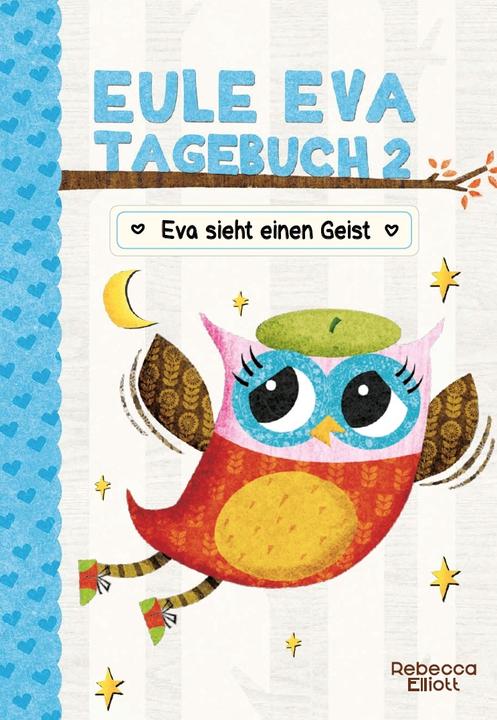 Actual product image Owl Eva diary 2 - children's books from 6-8 years (first readers girls) (German, Rebecca Elliott)