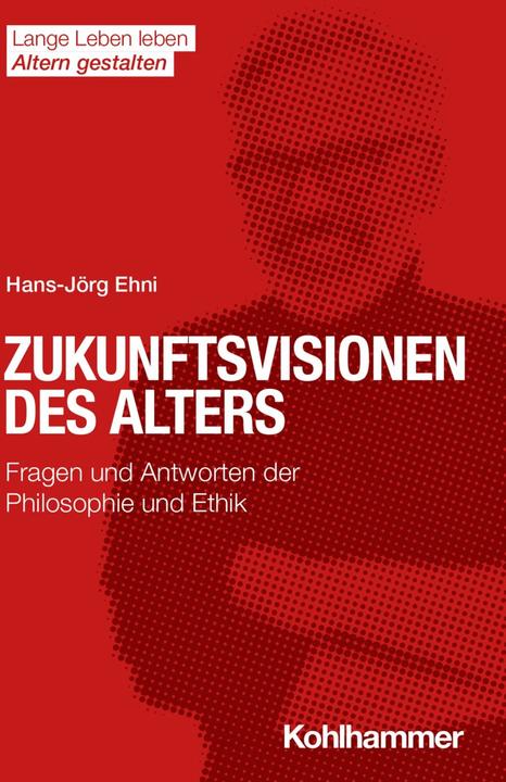 Image du produit Zukunftsvisionen des Alters (Allemand, Hans-Werner Wahl, Hans Foerstl, Ines Himmelsbach, Elisabeth Wacker, Hans-Jörg Ehni, 2022)