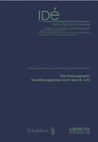 Image du produit Das Fusionsgesetz: Bewährungsprobe nach dem 8. Jahr (Allemand, Marc Amstutz, Inge Hochreutener, Roland M. Müller, 2015)