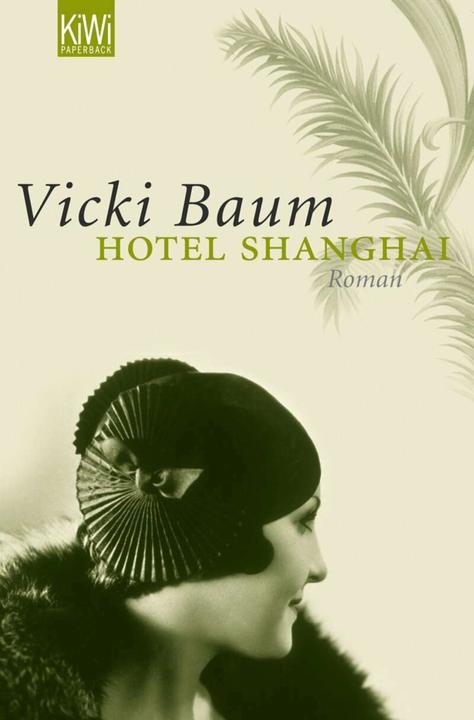 Produktbild Hotel Shanghai (Deutsch, Vicki Baum, 2007)