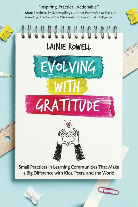 Evolving with Gratitude (English, Lainie Rowell, 2022)