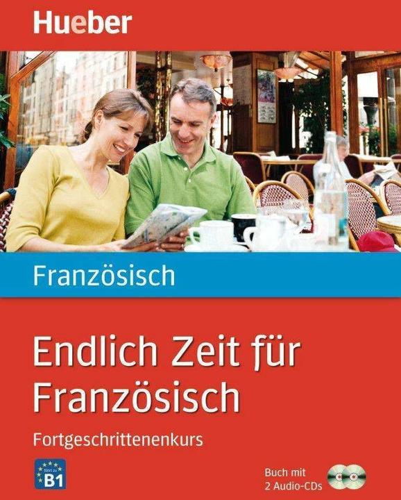 Produktbild Enfin du temps pour le français - Cours avancé (avec 2 CDs) (Französisch, Isabelle Jue, Nicole Verger, 2013)