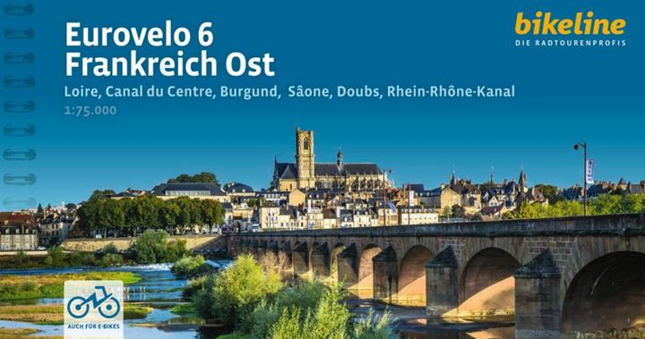 Produktbild Eurovelo 6 • Frankreich Ost (Deutsch, Esterbauer Verlag, 2024)