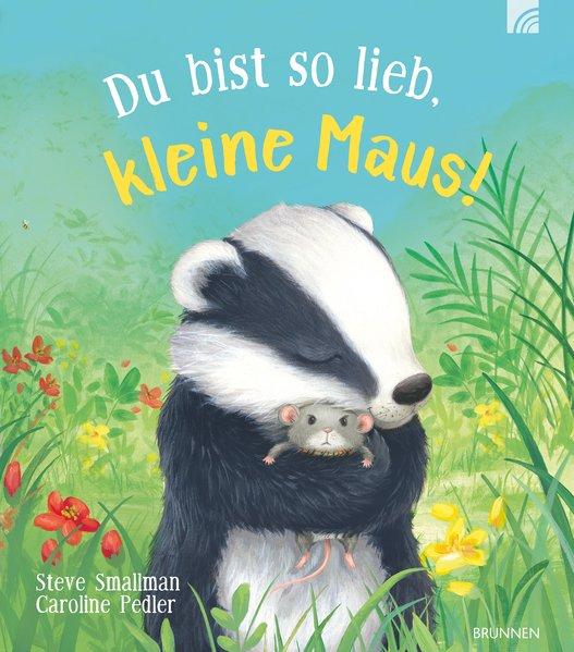 Produktbild Du bist so lieb, kleine Maus! (Deutsch, Steve Smallman)