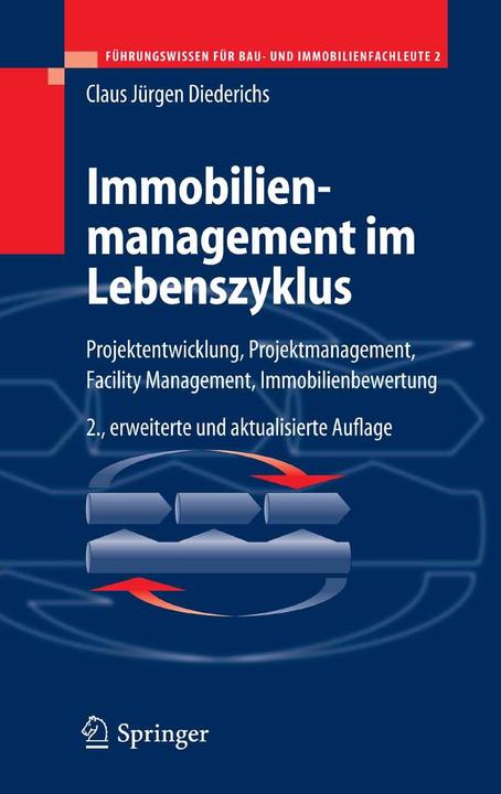 Produktbild Immobilienmanagement im Lebenszyklus (Deutsch, Claus Jürgen Diederichs, 2005)