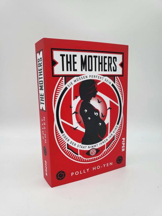Image du produit The Mothers – Sie müssen perfekt sein oder der Staat nimmt ihnen ihr Kind (Allemand, Polly Ho-Yen, 2023)
