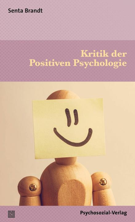 Produktbild Kritik der Positiven Psychologie (Deutsch, Jürgen Straub, Senta Brandt, 2024)
