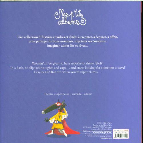 Produktbild Auzou France The wolf who wanted to be a superhero (Englisch, Thuillier Eléonore, Lallemand Orianne, 2017)