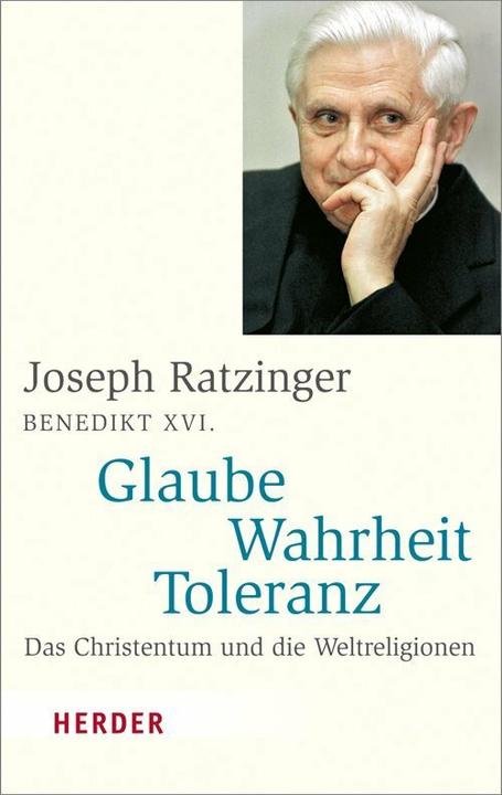 Actual product image Glaube - Wahrheit - Toleranz (German, Joseph Ratzinger, 2017)