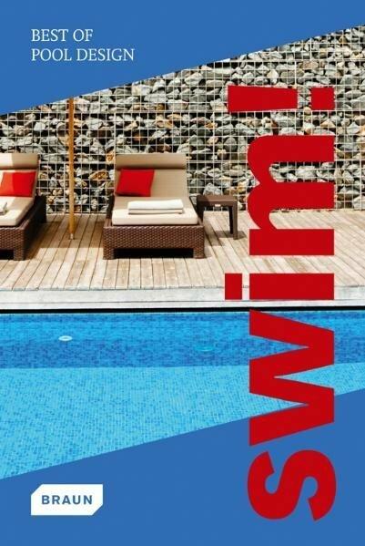 Immagine prodotto Swim! Best of Pool Design (Inglese, Braun Publishing, 2010)