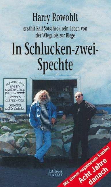 Image du produit In Schlucken-zwei-Spechte (Allemand, Harry Rowohlt, Ralf Socheck, 2009)