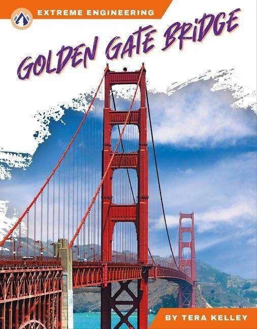 Actual product image Extreme Engineering: Golden Gate Bridge (English, Tera Kelley, 2024)