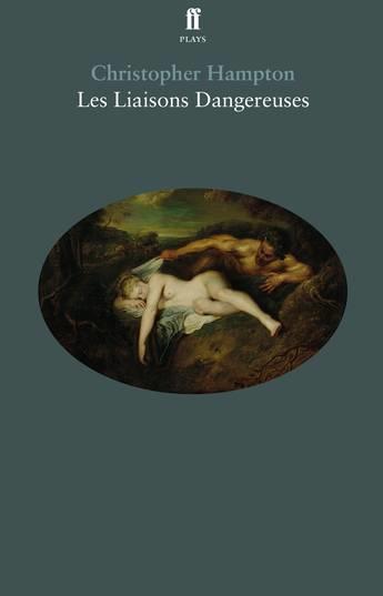 Produktbild Les Liaisons Dangereuses (Christopher Hampton, Englisch)