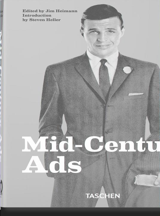 Produktbild Mid-Century Ads. 40th Ed (Deutsch, Englisch, Französisch, Steven Heller, 2023)