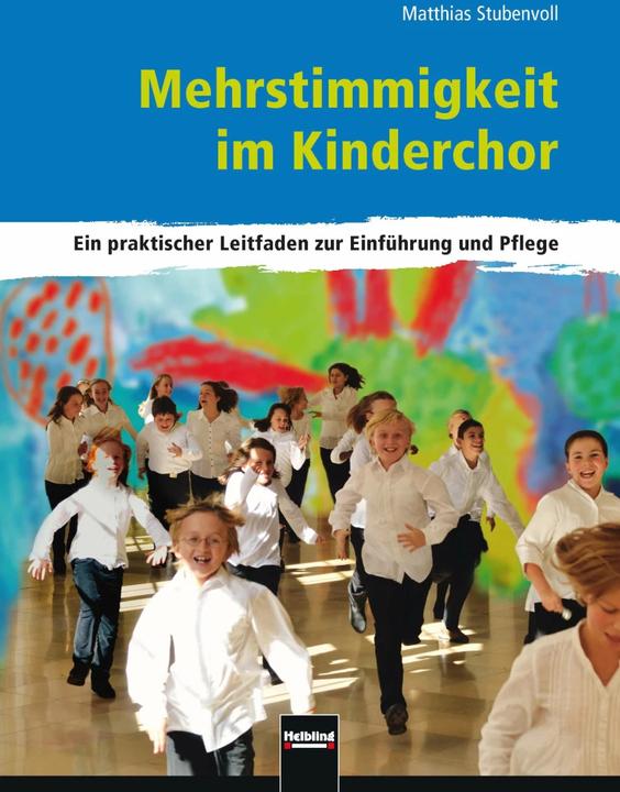 Immagine prodotto Mehrstimmigkeit im Kinderchor (Tedesco, Matthias Stubenvoll, 2013)