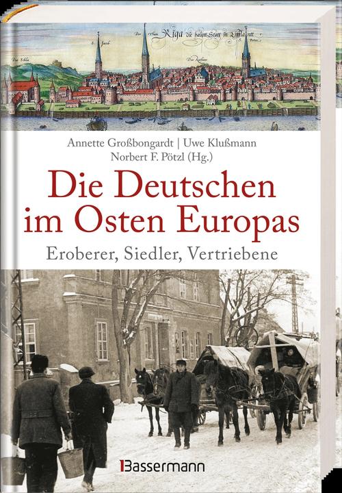 Actual product image Die Deutschen im Osten Europas. Die Geschichte der deutschen Ostgebiete: Ostpreussen, Westpreussen (German, Norbert F. Pötzl, 2020)