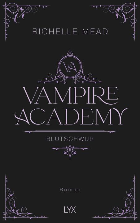 Actual product image Vampire Academy - Blutschwur (German, Richelle Mead, 2024)