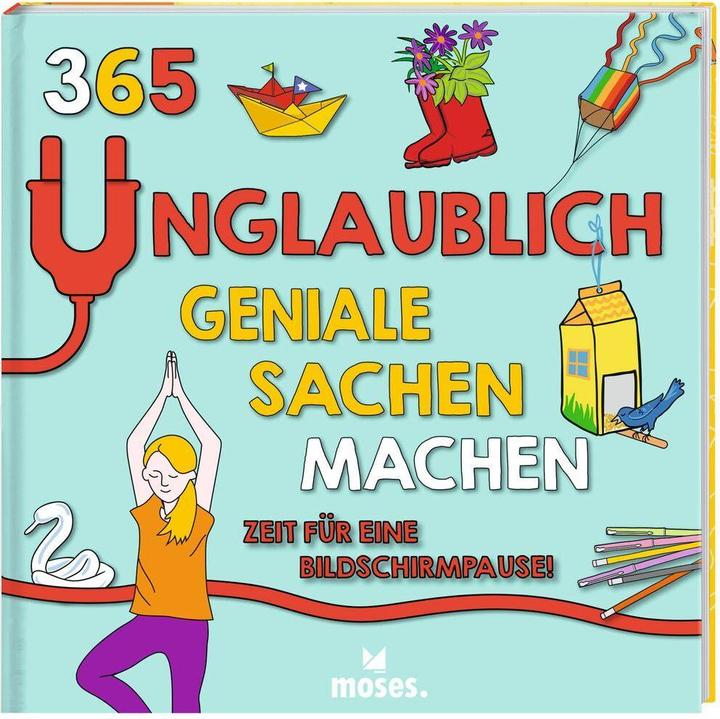 Immagine prodotto 365 unglaublich geniale Sachen machen - Zeit für eine Bildschirmpause! (Tedesco, Pat Jacobs, Susan Hayes, Moira Butterfield, Laura Dower, 2022)