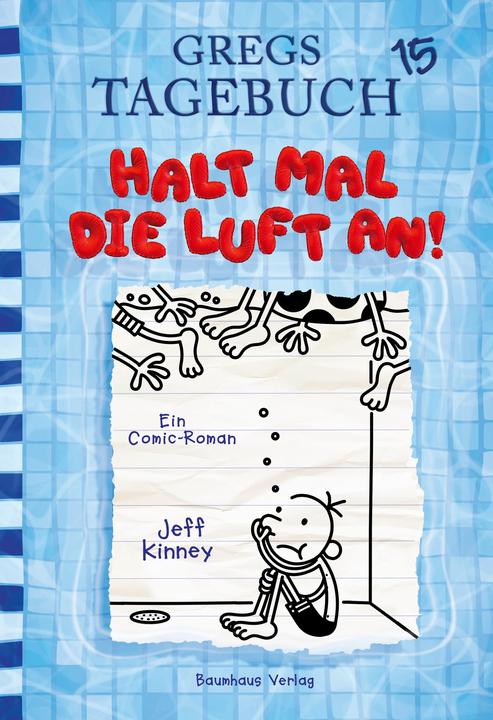 Immagine prodotto Gregs Tagebuch 15 - Halt mal die Luft an (Tedesco, Jeff Kinney., 2020)