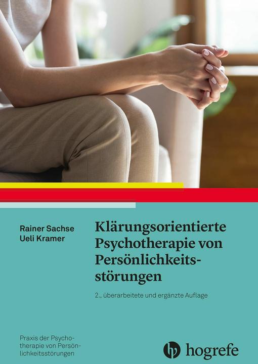 Immagine prodotto Klärungsorientierte Psychotherapie von Persönlichkeitsstörungen (Tedesco, Ueli Kramer, Rainer Sassone, 2023)