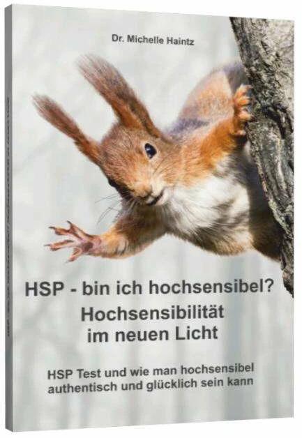 Produktbild HSP - bin ich hochsensibel? Hochsensibilität im neuen Licht (Deutsch, Dr. Michelle Haintz, 2017)