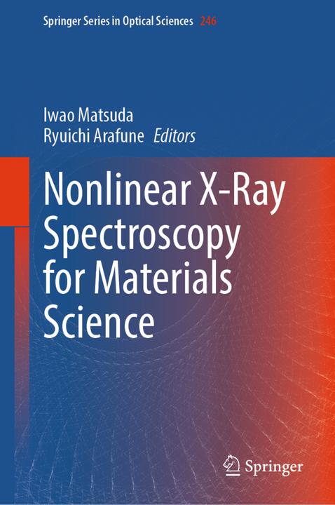 Immagine prodotto Nonlinear X-Ray Spectroscopy for Materi (Inglese, Springer, 2023)
