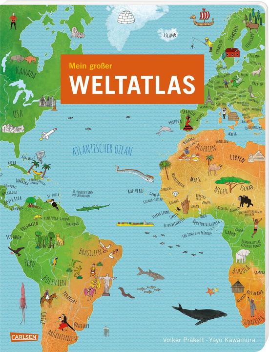 Actual product image Mein grosser Weltatlas (German, Volker Precels, Yayo Kawamura, 2023)