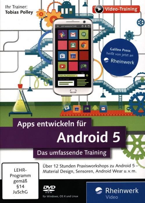 Produktbild Apps entwickeln für Android 5 - Das umfassende Training (1 User, unbegrenzt)