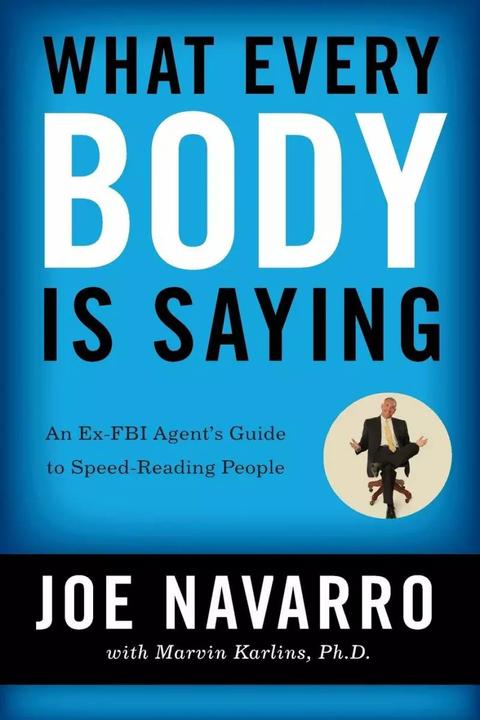 Actual product image What Every Body Is Saying (English, Joe Navarro., Marvin Karlins, 2008)