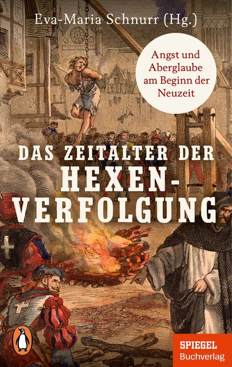 Produktbild Das Zeitalter der Hexenverfolgung (Deutsch, Eva-Maria Schnurr, 2022)