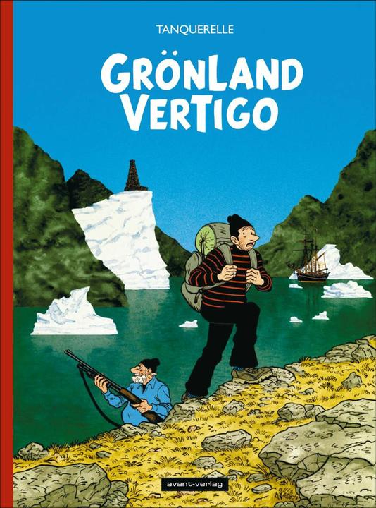 Grönland Vertigo Deluxe (Tedesco, Hervé Tanquerelle, 2020)