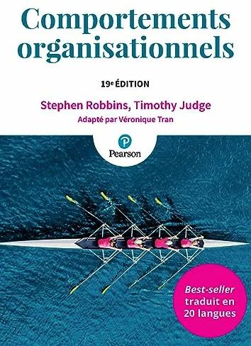Actual product image Comportements organisationnels, 19e éditiion (French, Timothy Judge, Stephen Robbins, Véronique Tran, 2023)