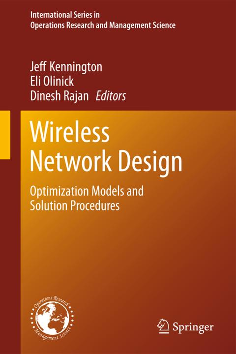 Produktbild Wireless Network Design (Englisch, Dinesh Rajan, Eli Olinick, Jeff Kennington, 2012)