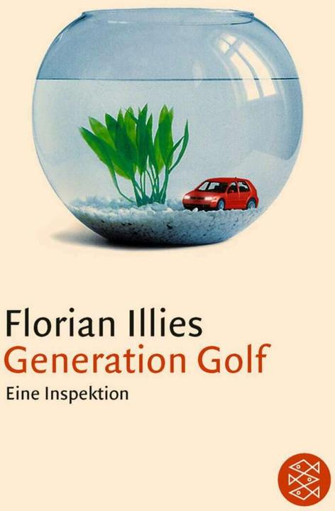 Produktbild Generation Golf (Deutsch, Florian Illies, 2001)