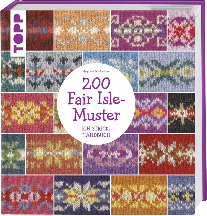 Actual product image 200 Fair Isle-Muster (German, Mary Jane Mucklestone, 2018)
