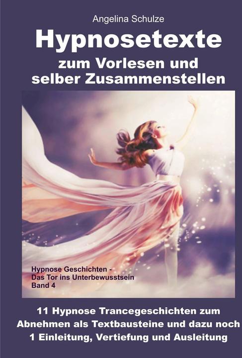 Image du produit Hypnosetexte zum Vorlesen und selber Zusammenstellen (Allemand, Angelina Schulze, 2021)
