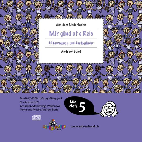 Produktbild LILA05 Mir gönd uf e Reis, CD (Schweizerdeutsch, Stefan Frey, Andrew Bond, 2020)