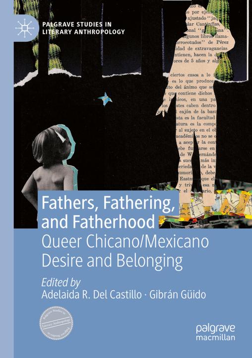 Image du produit Fathers, Fathering, and Fatherhood (Gibrán Güido, Adelaida R. Del Castillo, 2022)
