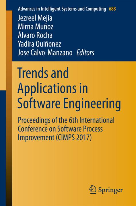 Produktbild Trends and Applications in Software Engineering (Mirna Muñoz, Álvaro Rocha, Jezreel Mejia, Yadira Quiñonez, Jose Calvo-Manzano, 2017)