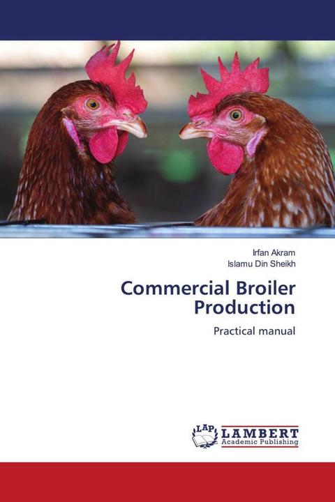 Produktbild Commercial Broiler Production (Islamu Din Sheikh, Irfan Akram, 2024)