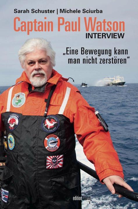 Actual product image Eine Bewegung kann man nicht zerstören (German, Michele Sciurba, Sarah Schuster, Paul Watson, 2021)