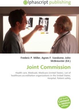Produktbild Joint Commission (John McBrewster, Agnes F. Vandome, Frederic P. Miller, 2010)