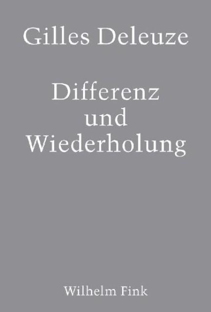 Actual product image Differenz und Wiederholung (German, Gilles Deleuze, 1992)