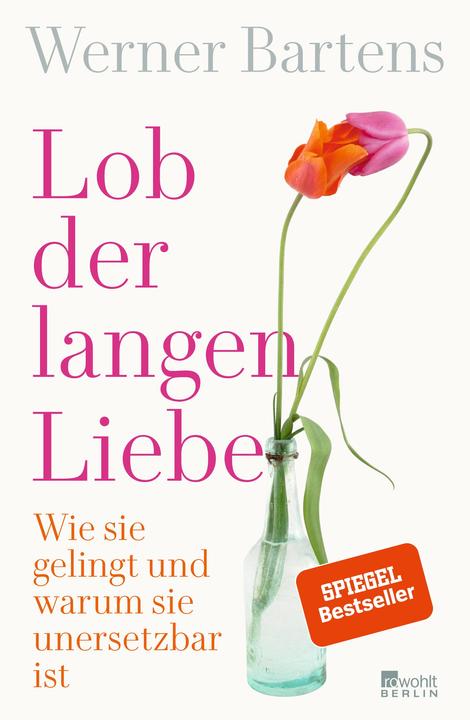 Actual product image Lob der langen Liebe (German, Werner Bartens, 2020)